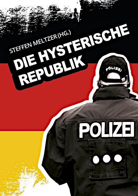 Meltzer,  Die hysterische Republik