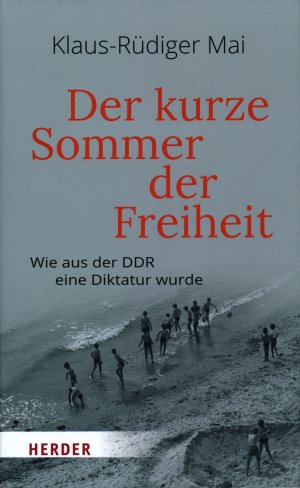 Mai, Der kurze Sommer der Freiheit